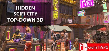 《隐藏的科幻城市：俯视3D（Hidden SciFi City Top-Down 3D）》P2P硬盘版[CN/TW/EN/JP]