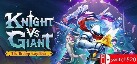 《骑士对巨人：断裂圣剑（Knight vs Giant Broken Excalibur）》v1.0.5a TENOKE镜像版[CN/EN]