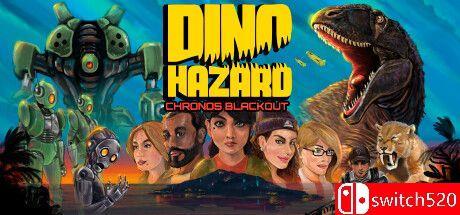 《恐龙危险：纪元大停电（Dino Hazard: Chronos Blackout）》TENOKE镜像版[EN]