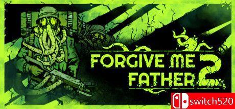 《原谅我父亲2（Forgive Me Father 2）》Build 12975730 P2P硬盘版[EN]