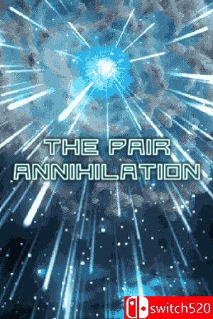 《配对湮灭（The Pair Annihilation）》TENOKE镜像版[EN]