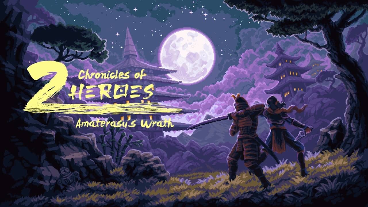 双雄编年史：天照之怒丨Chronicles of 2 Heroes: Amaterasu’s Wrath_0