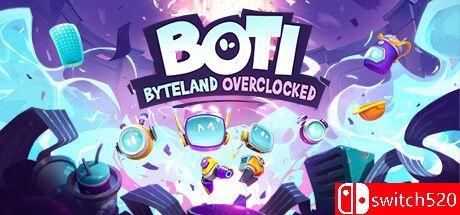 《波提：字节国度大冒险（Boti: Byteland Overclocked）》官方中文 v1.6 TENOKE镜像版[CN/TW/EN]