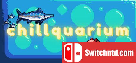 《水族馆（Chillquarium）》v1.0.4 P2P硬盘版[EN]