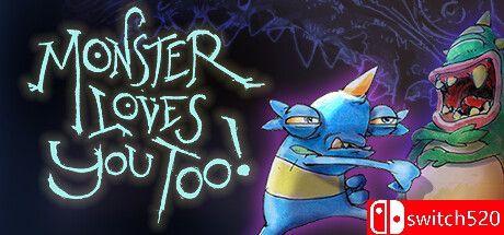 《怪物也爱你！（Monster Loves You Too!）》TENOKE镜像版[EN]