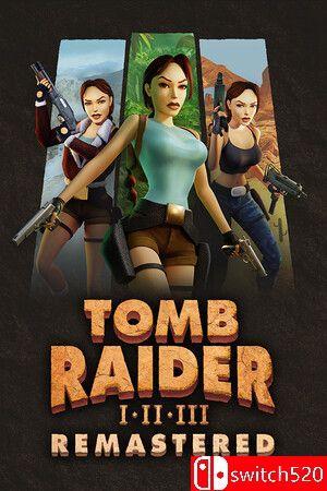 《古墓丽影三部曲：重制版（Tomb Raider I-III Remastered）》RUNE镜像版[CN/EN/JP]