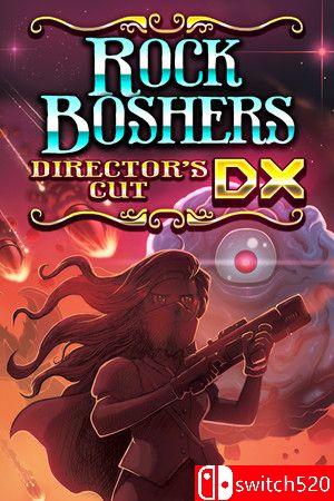 《碎石机DX：导演剪辑版（Rock Boshers DX: Directors Cut）》Chronos硬盘版[EN]