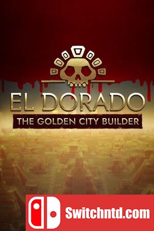 《黄金国：黄金城建设者（El Dorado: The Golden City Builder）》FLT镜像版[CN/TW/EN/JP]