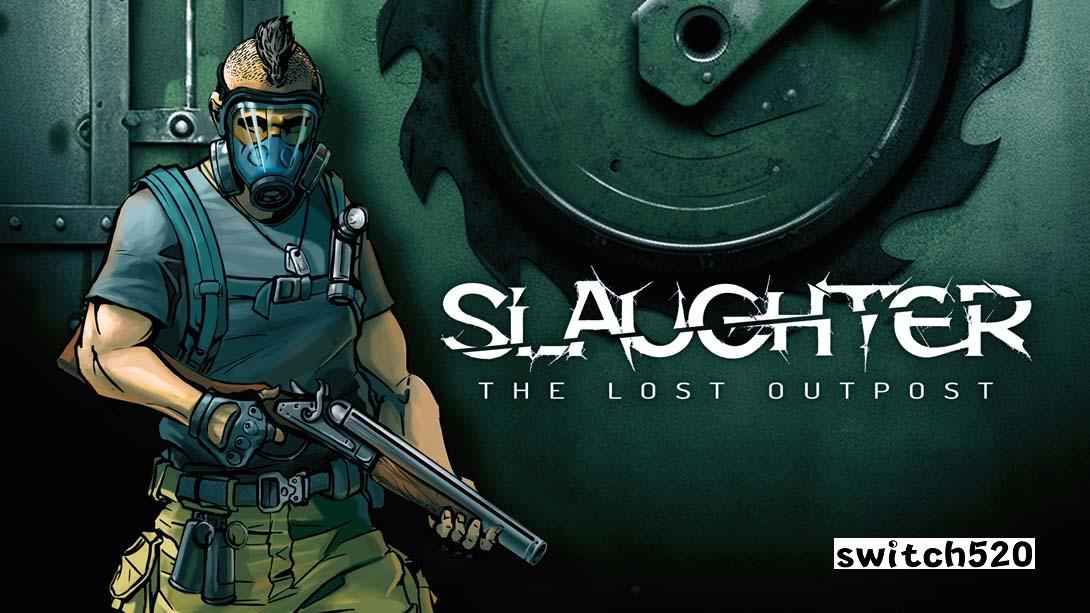 【美版】失守的前哨站 .Slaughter The Lost Outpost 英语_0