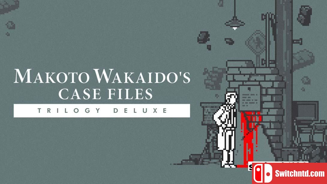 【英版】和阶堂真的案件簿 .TRILOGY DELUXEMAKOTO WAKAIDO’s Case Files TRILOGY DELUXE 中文_0