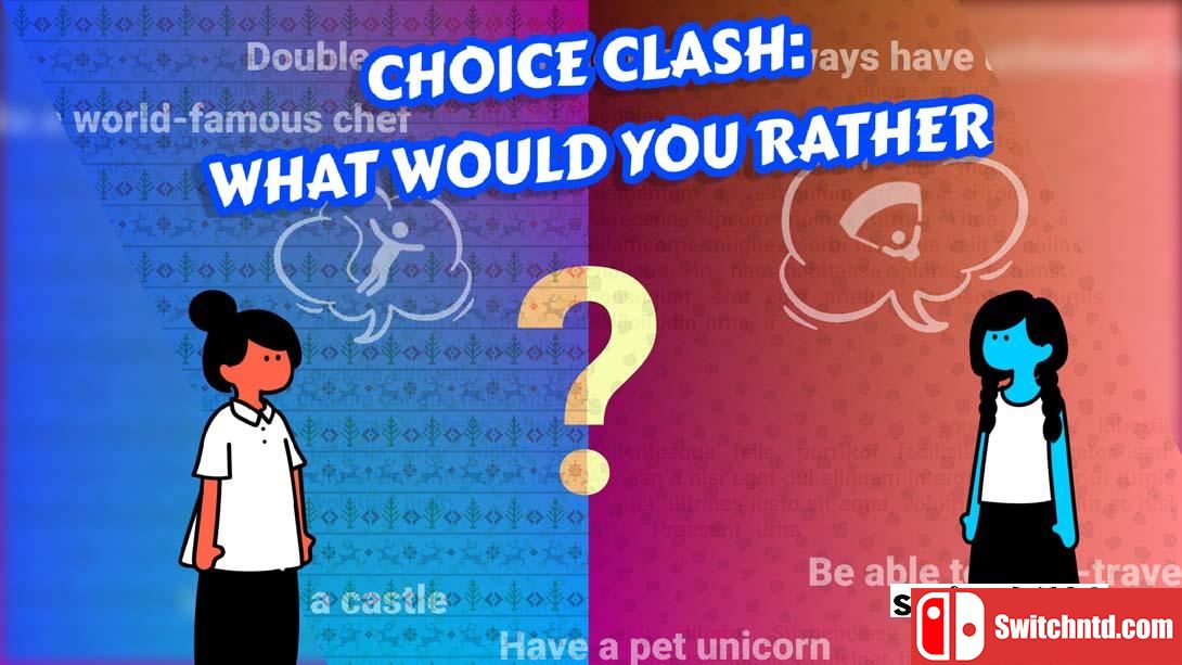 【美版】选择冲突 你更喜欢什么 .Choice Clash What Would You Rather 中文_0