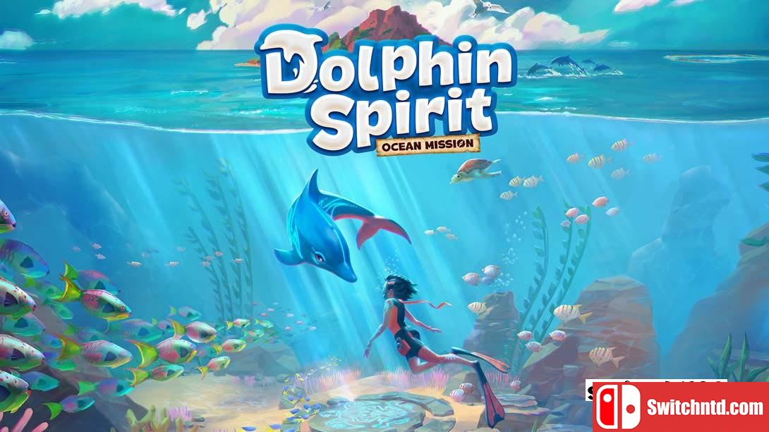 【美版】海豚精灵：海洋任务 Dolphin Spirit - Ocean Mission 中文_0