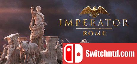 《大将军：罗马（Imperator: Rome）》官方中文 集成Augustus升级 RUNE镜像版[CN/EN]