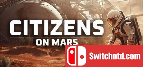 《公民：火星之上（Citizens: On Mars）》TENOKE镜像版[EN]