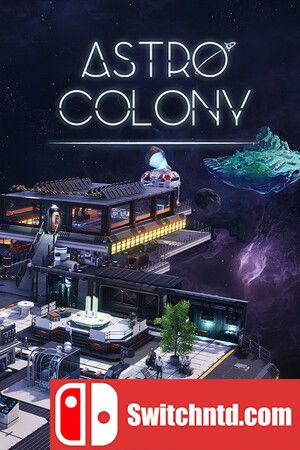 《太空殖民地（Astro Colony）》Early Access 集成Terraforming升级 P2P硬盘版[CN/EN/JP]