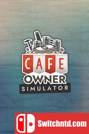 《咖啡馆老板模拟（Cafe Owner Simulator）》官方中文 TENOKE镜像版[CN/EN]