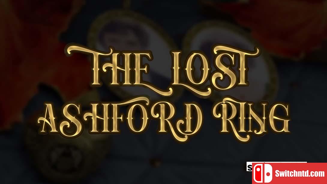 【美版】失落的阿什福德戒指 .The Lost Ashford Ring 中文_0