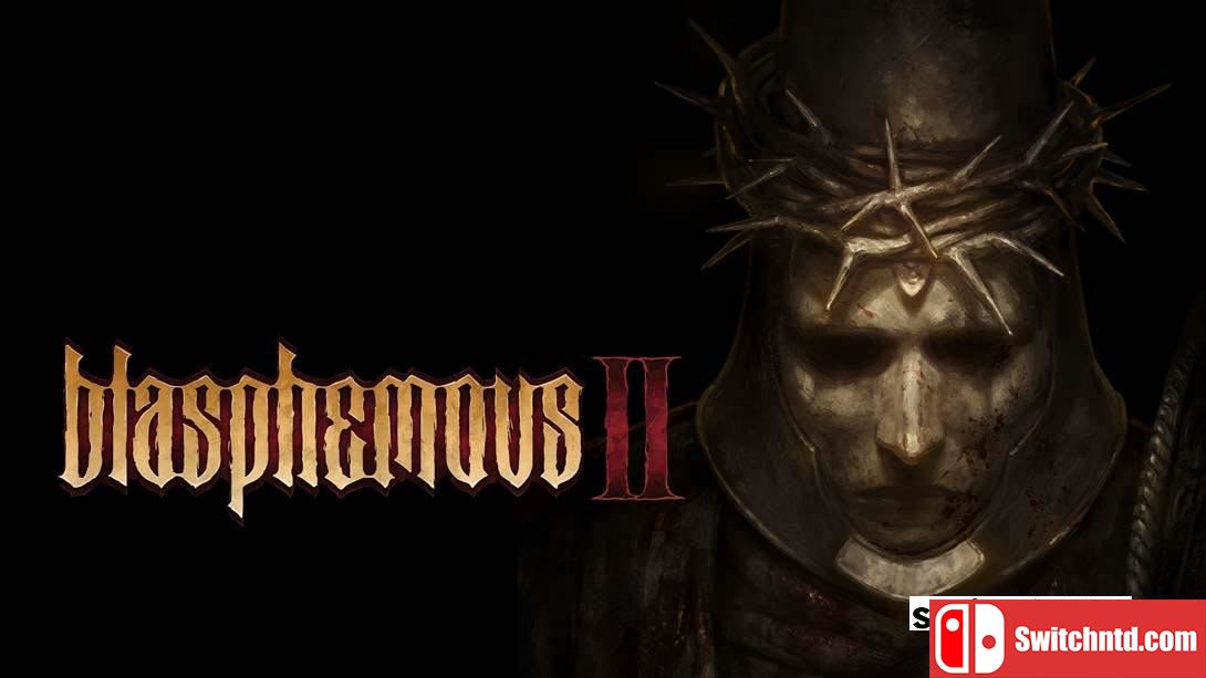 【美版】渎神2 Blasphemous 2 中文_0