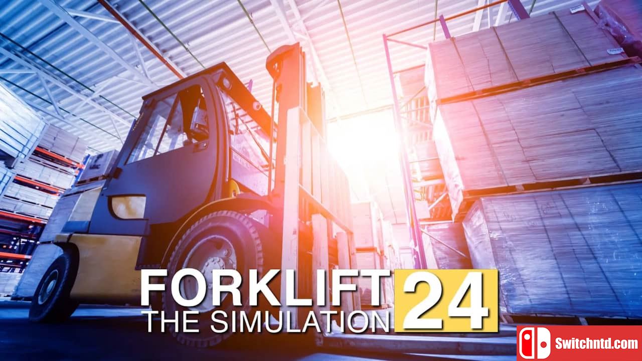 叉车2024 模拟器丨Forklift 2024 – The Simulation_0