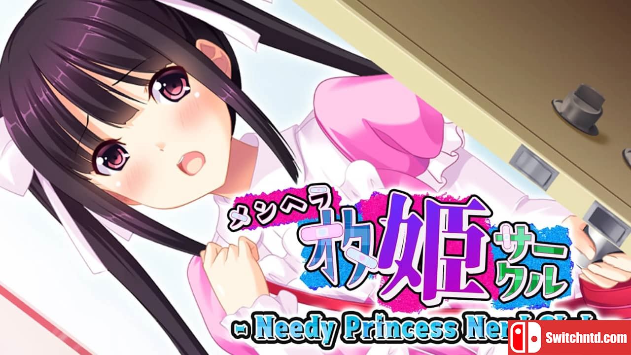 郁娇宅姬社团丨Needy Princess Nerd Club – メンヘラオタ姫サークル –_0