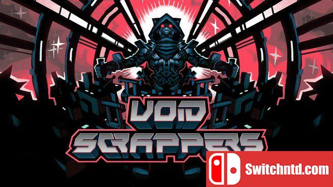 空间消除者 Void Scrappers_0