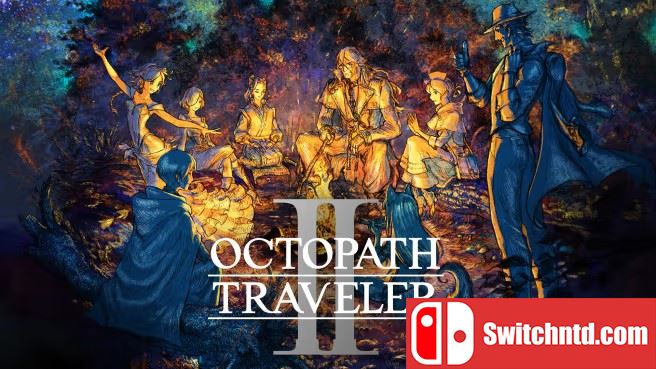 八方旅人2 正式版 OCTOPATH TRAVELER II_0