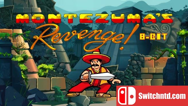 蒙特祖玛的复仇 8位版 Montezumas Revenge 8-Bit Edition_0