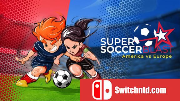 超级爆裂足球：美国VS欧洲  Super Soccer Blast America VS Europe_0