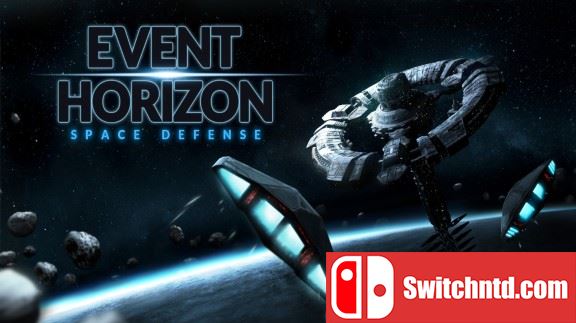 视界线：空间防御  Event Horizon:Space Defense_0