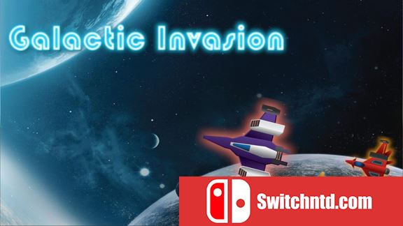 星际入侵 Galactic Invasion_0