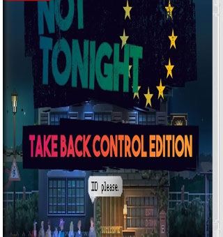 今晚没开：收回控制版 Not Tonight:Take Back Control Edition_0