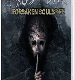 真实恐惧：被遗弃的灵魂 第一部分 True Fear: Forsaken Souls_0