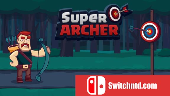 超级弓箭手 Super Archer_0