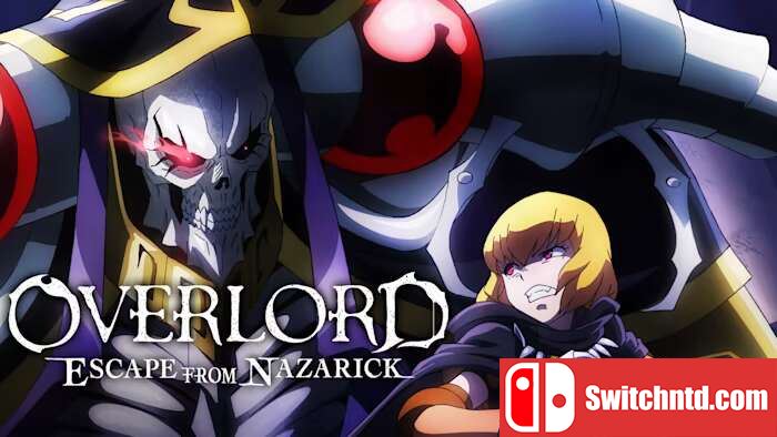 不死者之王：逃离纳萨力克丨OVERLORD ESCAPE FROM NAZARICK_0