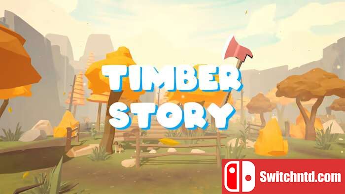 伐木传奇丨Timber Story_0