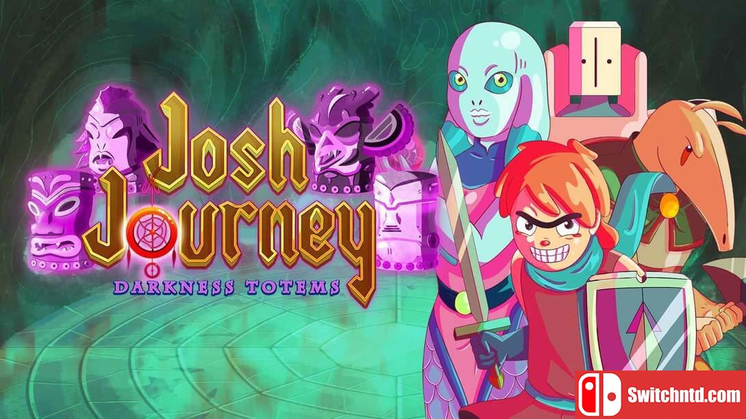 乔希之旅 黑暗图腾丨Josh Journey, Darkness Totems_0