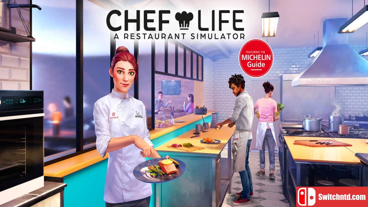 厨师生活：餐厅模拟器丨Chef Life: A Restaurant Simulator_0