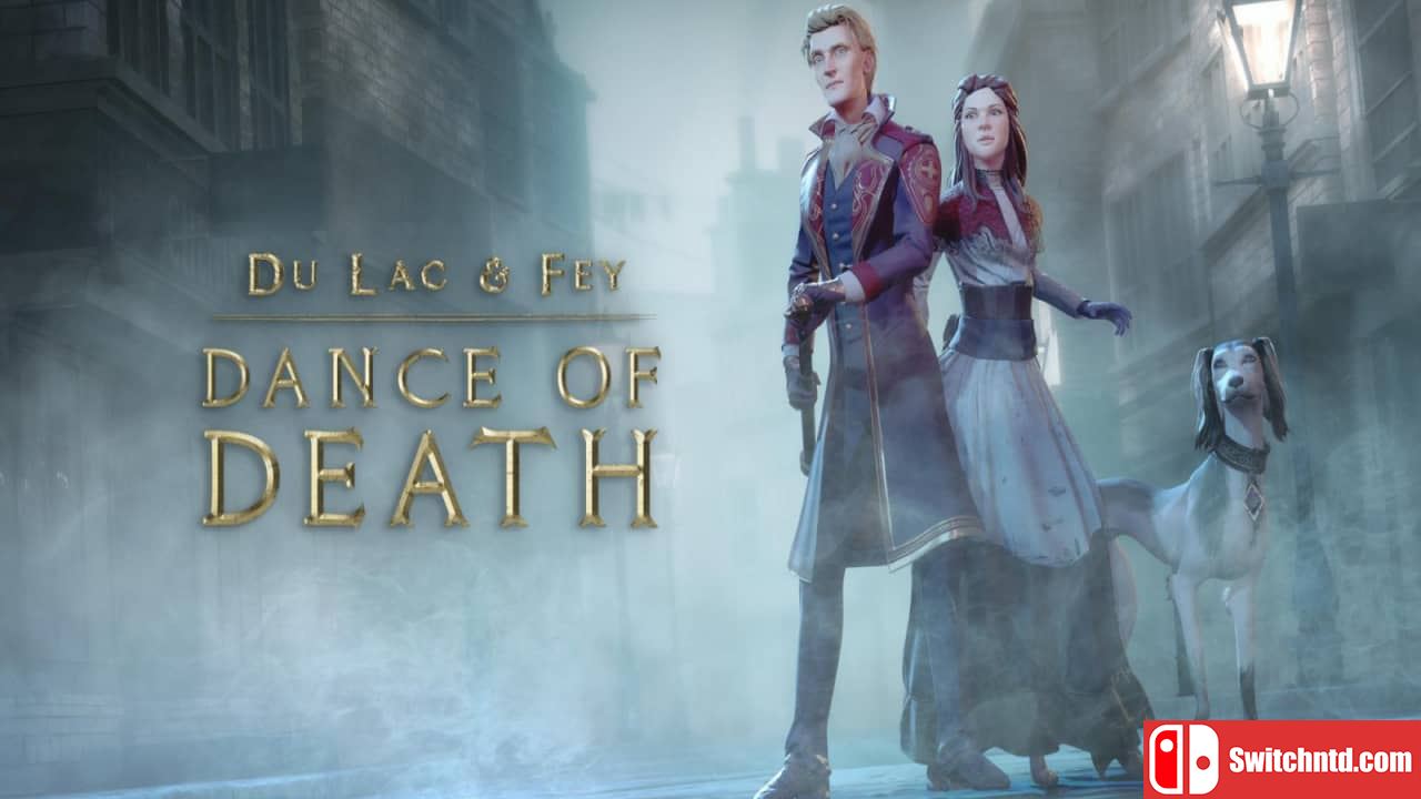 杜・拉克与勒菲：死亡之舞丨Dance of Death: Du Lac & Fey_0