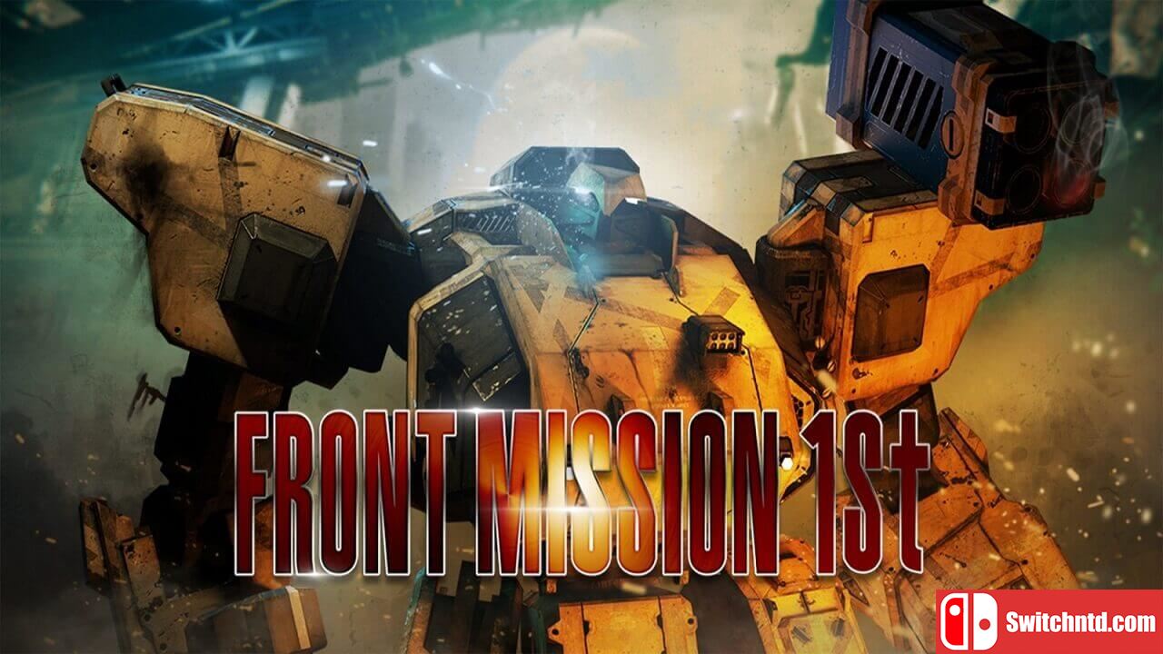 雷霆任务1st 重制版丨FRONT MISSION 1st Remake_0