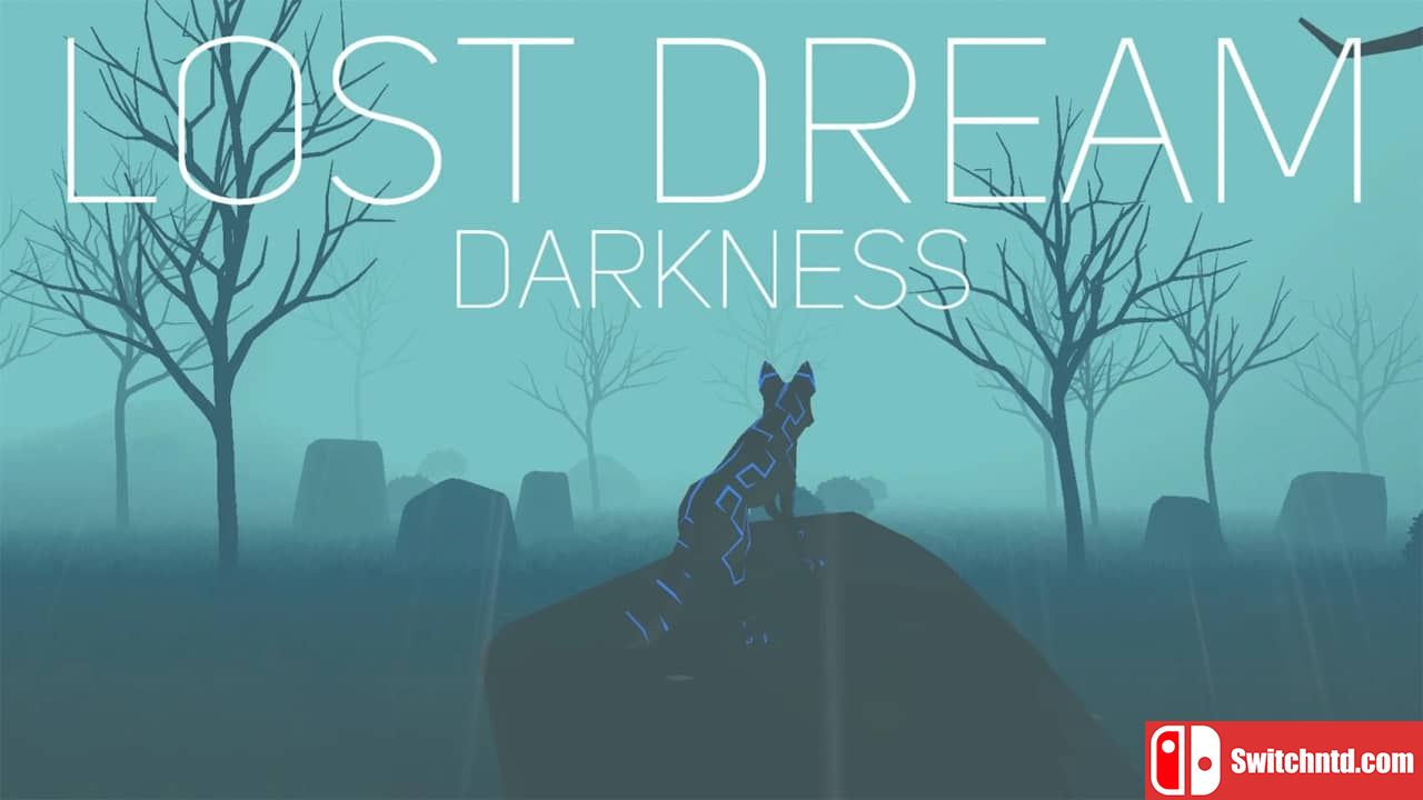 遗失梦境 黑暗丨Lost Dream Darkness_0