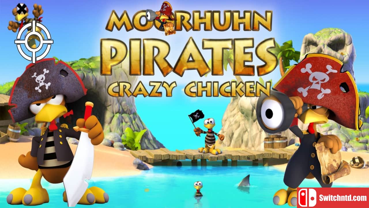 莫尔胡恩海盗：疯狂的鸡肉海盗丨Moorhuhn Pirates – Crazy Chicken Pirates_0