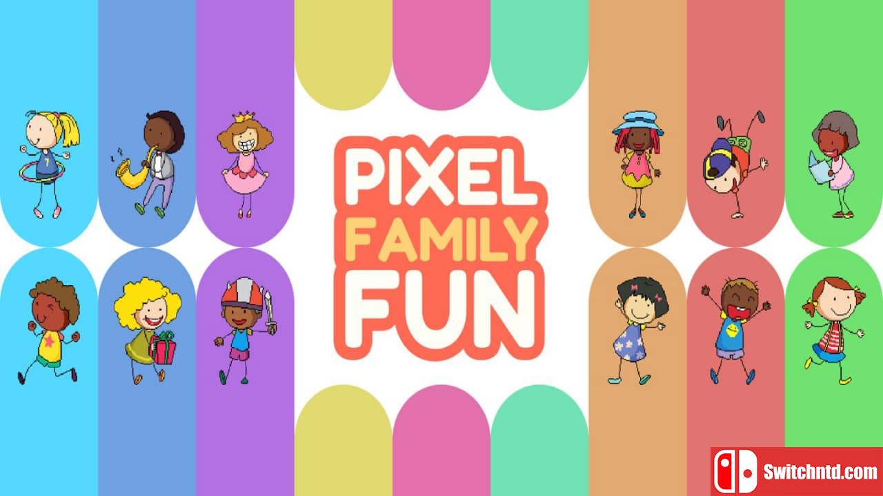 像素家庭乐趣丨Pixel Family Fun_0