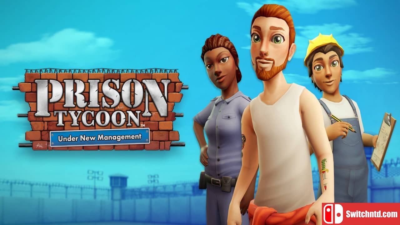 监狱大亨：新管理丨Prison Tycoon: Under New Management_0