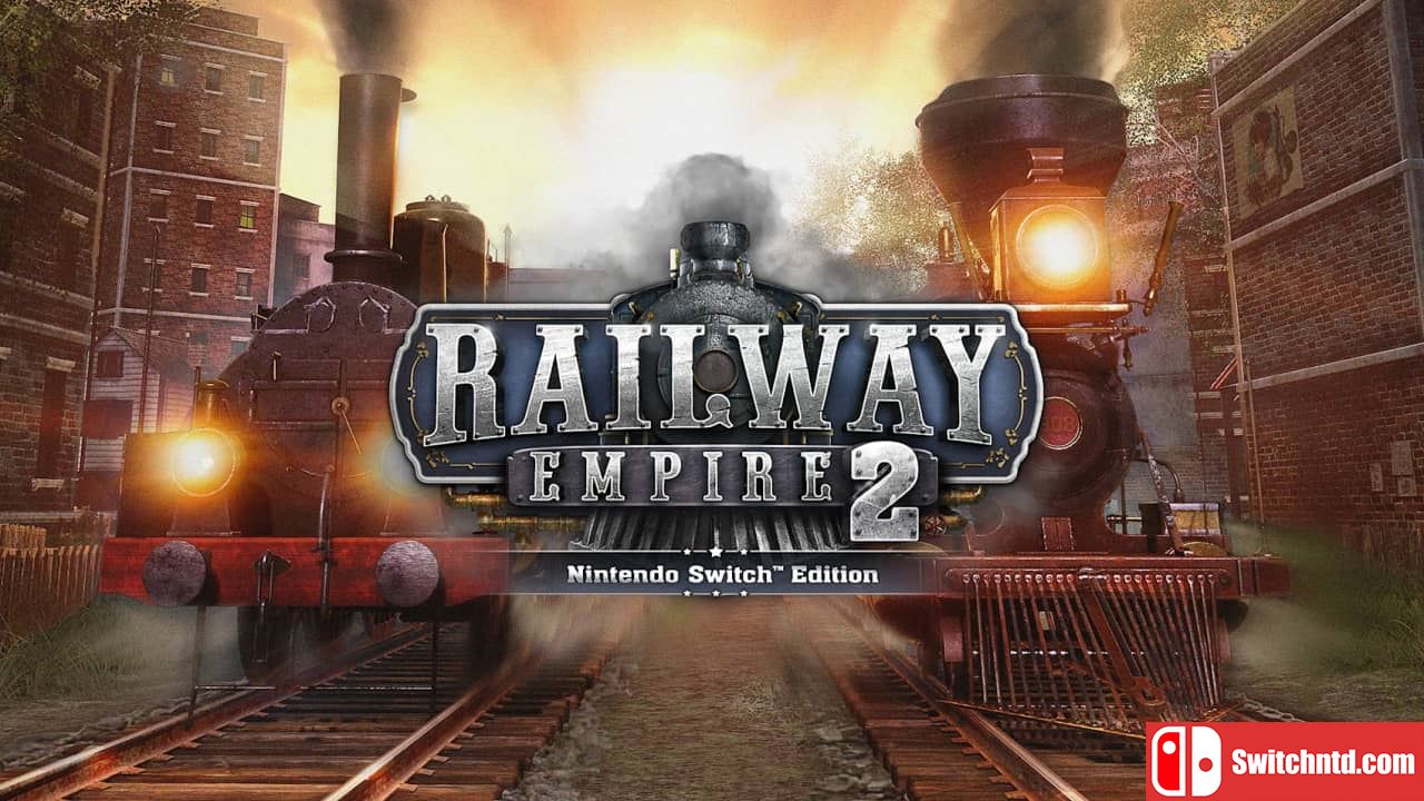 铁路帝国2丨Railway Empire 2_0