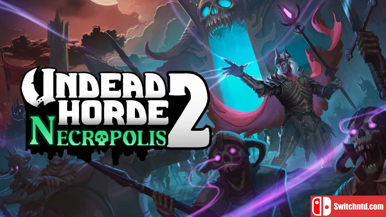 不死军团 2：大墓地丨Undead Horde 2: Necropolis_0