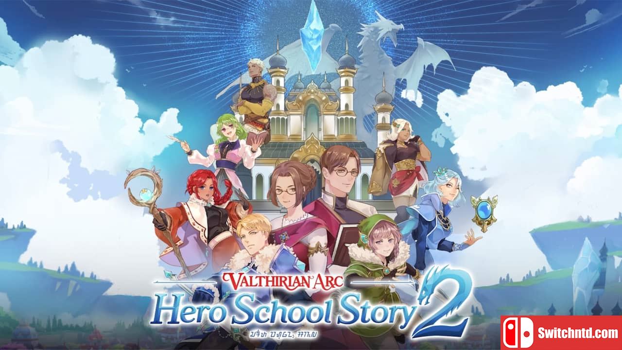 魔法学院：英雄校园物语 2丨Valthirian Arc: Hero School Story 2_0