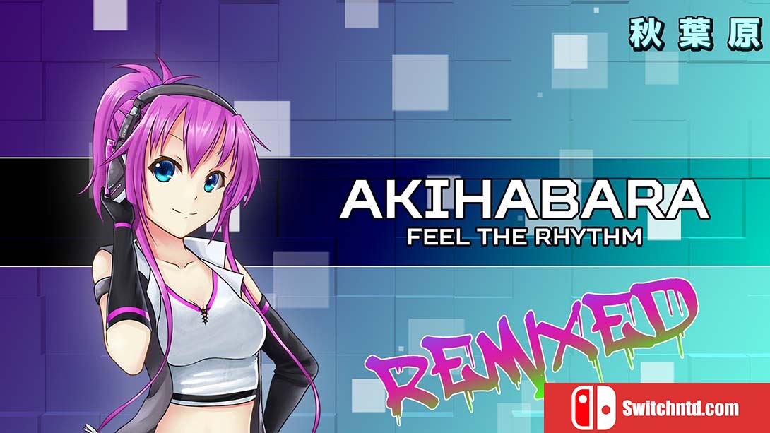 【美版】秋叶原：感受节拍 .Akihabara - Feel the Rhythm Remixed 英语_0