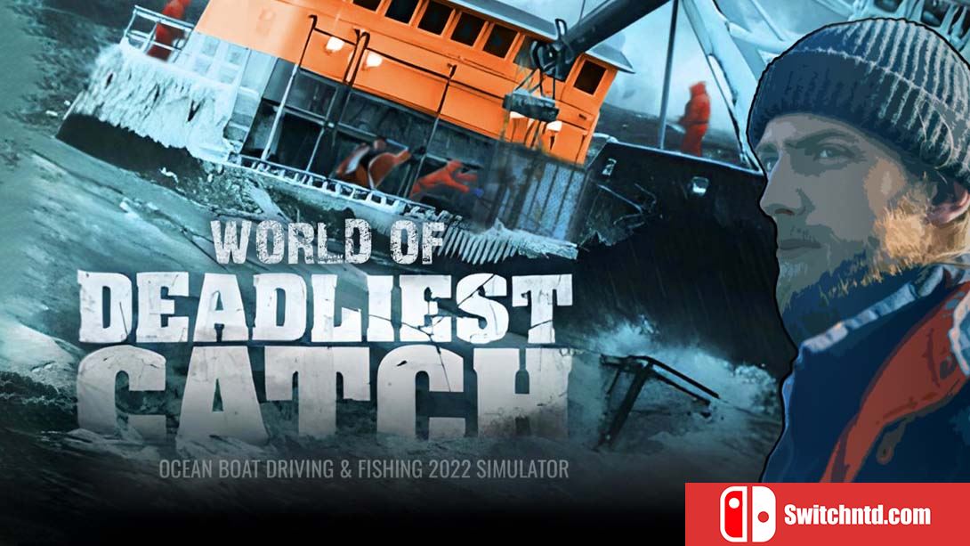 【英版】Deadliest catch -Ocean Boat Driving & Fishing 2022 Simulator 英语_0