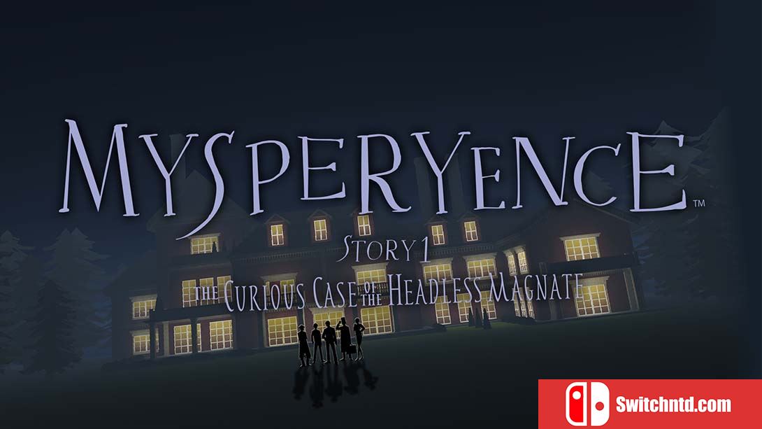 【德版】MYSPERYENCE Story 1 The Curious Case of the Headless Magnate 中文_0