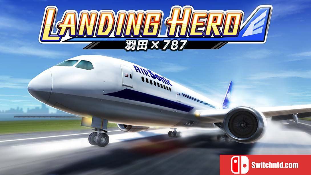 【日版】着陆英雄 羽田 x 787 LANDING HERO 羽田 × 787 中文_0